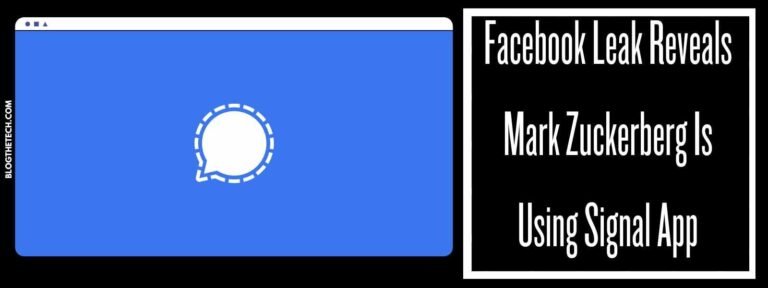 Facebook Leak Reveals Mark Zuckerberg Is Using Signal App