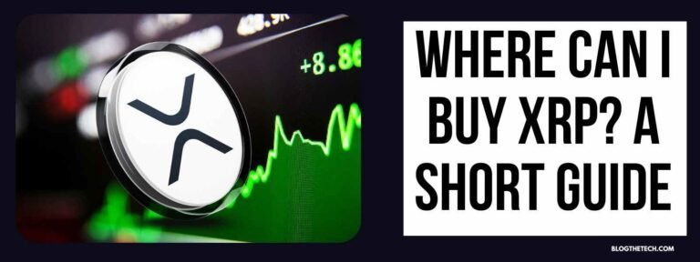 Where Can I Buy XRP? A Short Guide