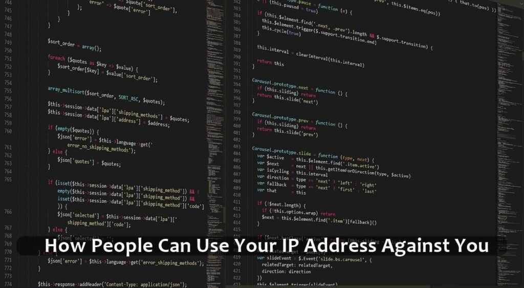How People Can Use Your IP Address Against You