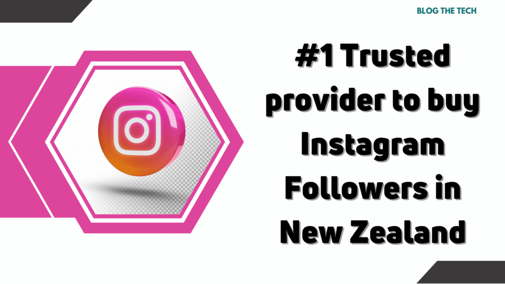 #1 Trusted provider to buy Instagram Followers in New Zealand