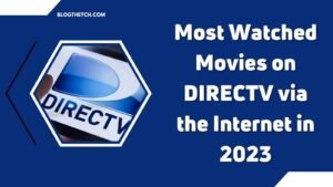 Most Watched Movies on DIRECTV via the Internet in 2023
