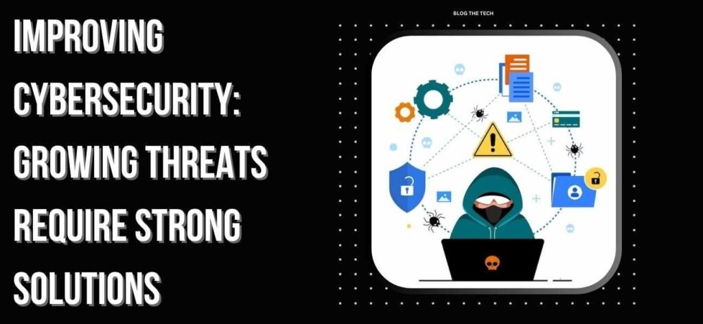 Implement These 6 Cybersecurity Solutions to Protect Your Business