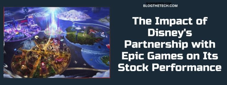 The Impact of Disney’s Partnership with Epic Games on Its Stock Performance
