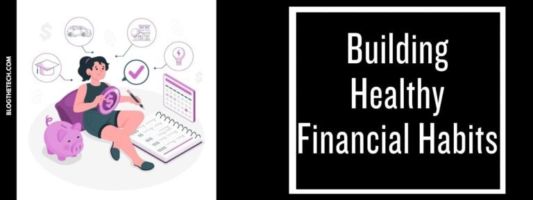 Building Healthy Financial Habits