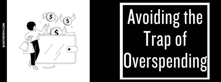 Avoiding the Trap of Overspending