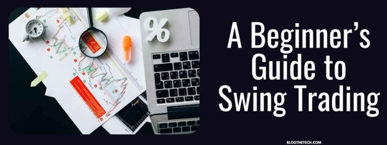 A Beginner’s Guide to Swing Trading